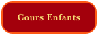 Cours Enfants