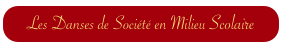 Les Danses de Société en Milieu Scolaire